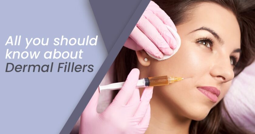 All You Should Know About Dermal Fillers