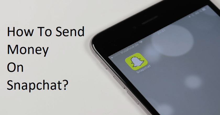 How To Send Money On Snapchat?